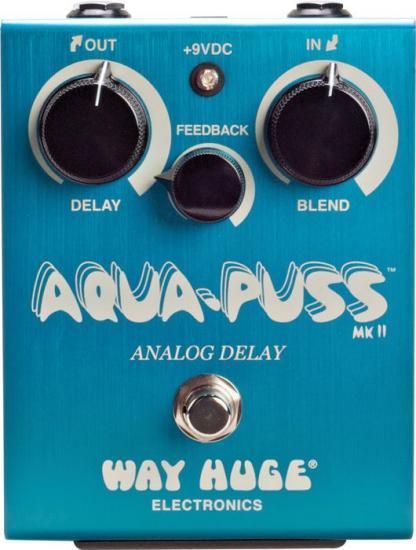 WAY HUGE AQUA-PUSS MK II アナログディレイ Aqua-Puss Analog Delay