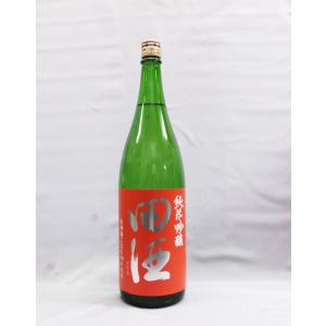 田酒 純米大吟醸 極醸 1800ml 日本酒（2025年11月） : 上方市場