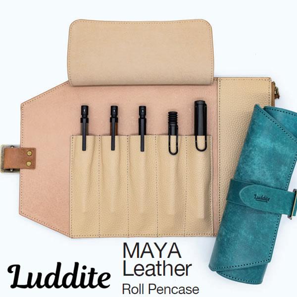 LUDDITE（ラダイト） ロールペンケース マヤ MAYA 革 高級 プレゼント