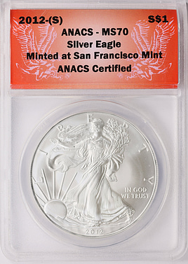 2012-(S) $1 Silver Eagle Struck at San Francisco ANACS MS-70 (Item