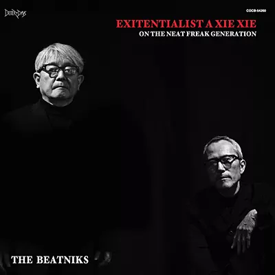 EXITENTIALIST A XIE XIE/THE BEATNIKS/ザ・ビートニクス｜日本の