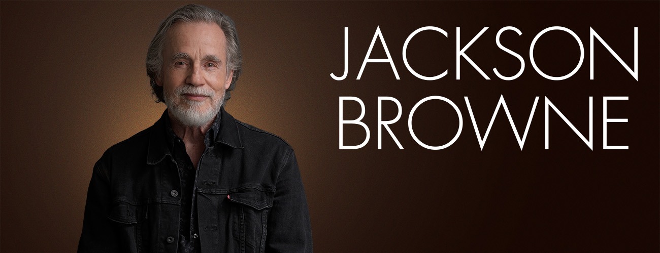Jackson Browne - Pittsburgh | Official Ticket Source | Benedum