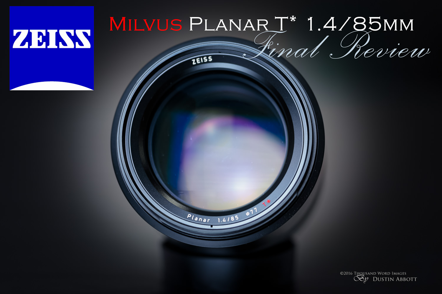 Zeiss Milvus Planar T* 1.4/85mm Review - DustinAbbott.net